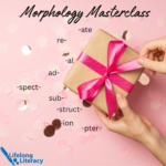 Morphology Masterclass